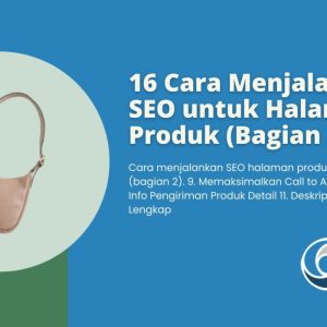 SEO Halaman Produk Baru vs Produk Lama: Bagaimana Cara Mengoptimalkannya?