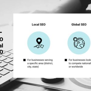 SEO Lokal vs SEO Global: Strategi Mana yang Sesuai untuk Bisnis Anda?