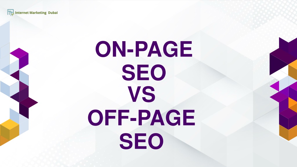 On-Page SEO vs Off-Page SEO: Mana yang Harus Diutamakan?