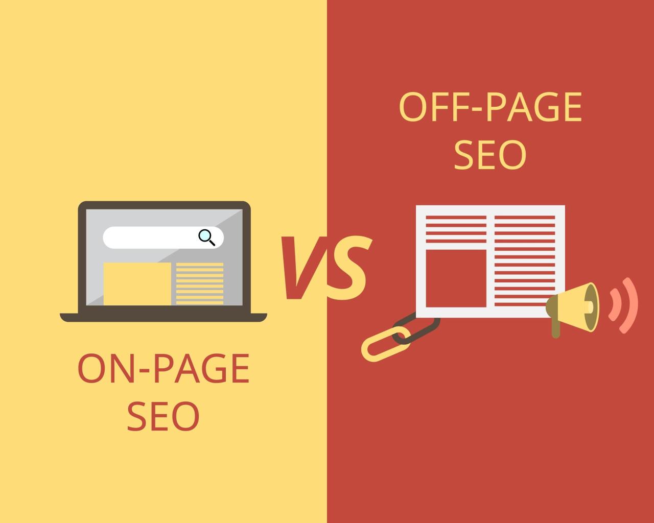 On-Page SEO vs Off-Page SEO: Mana yang Harus Diutamakan?