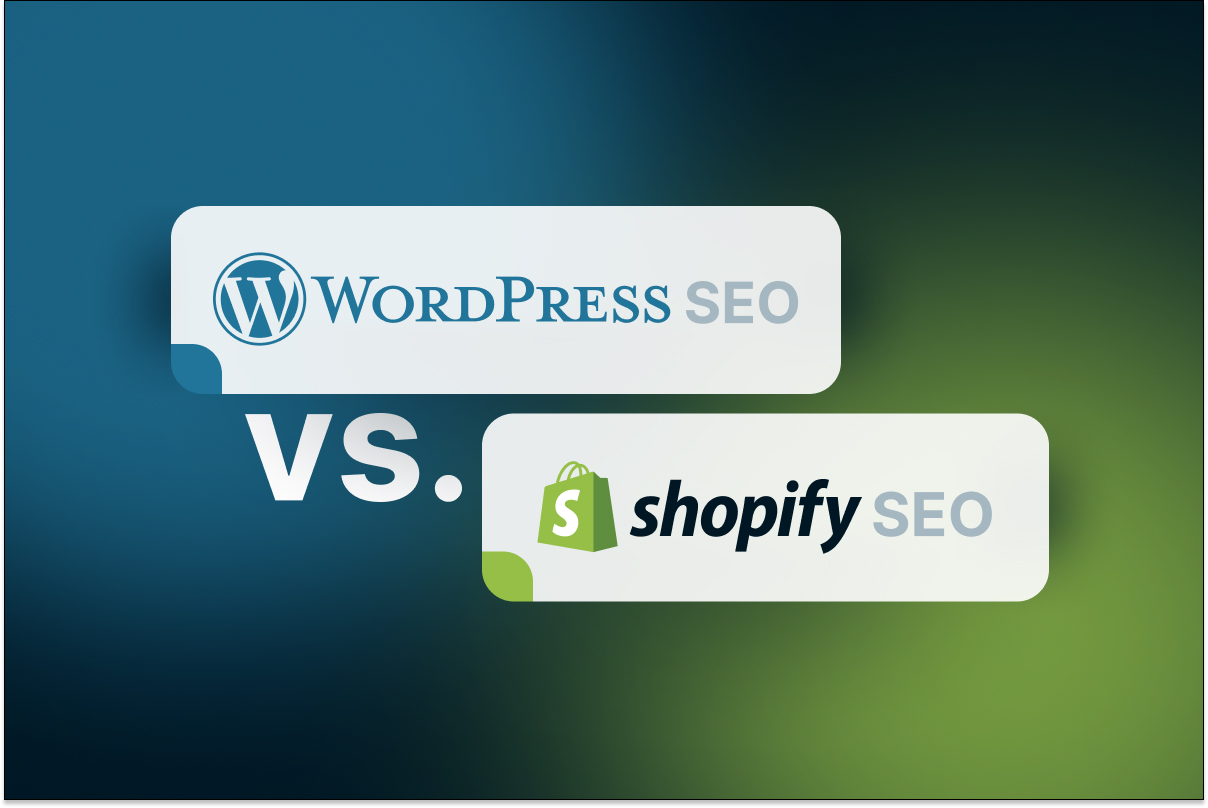 WordPress SEO vs Shopify SEO: Platform Mana yang Lebih SEO-Friendly?